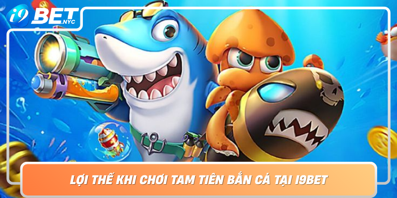 Loi The Khi Choi Tam Tien Ban Ca Tai I9Bet
