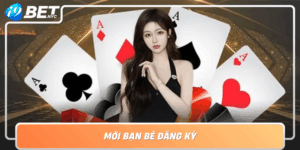 Moi Ban Be Dang Ky Nhan Ngay Co Hoi Thang Lon Tai I9Bet