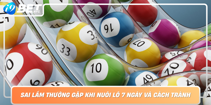 Sai Lam Thuong Gap Khi Nuoi Lo 7 Ngay Va Cach Tranh