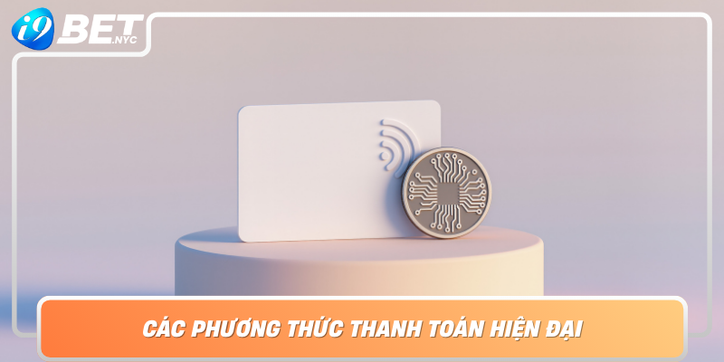 Cac Phuong Thuc Thanh Toan Hien Dai Dot Pha Trong Giao Dich So