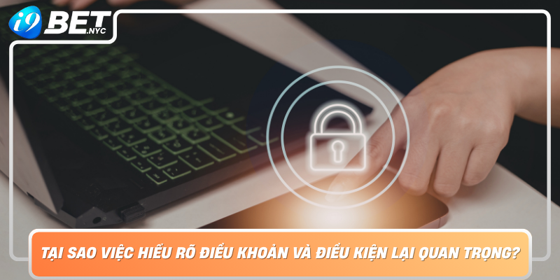 Tai Sao Viec Hieu Ro Dieu Khoan Va Dieu Kien Lai Quan Trong
